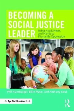 Becoming a Social Justice Leader - Hunsberger, Phil; Mayo, Billie; Neal, Anthony