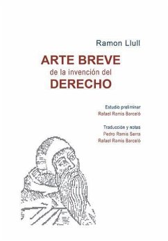 Arte breve de la invención del derecho - Ramón Llull - Beato -, Beato; Ramis Barceló, Rafael; Ramis, Pedro