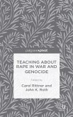 Teaching about Rape in War and Genocide