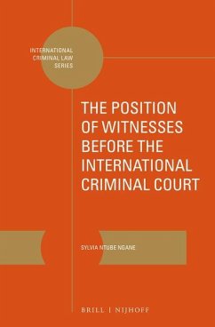 The Position of Witnesses Before the International Criminal Court - Ngane, Sylvia Ntube