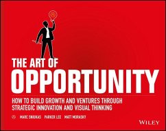 The Art of Opportunity - Sniukas, Marc;Lee, Parker;Morasky, Matt
