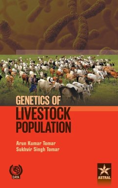 Genetics of Livestock Population - Tomar, Arun Kumar & Tomar Sukhvir Sin
