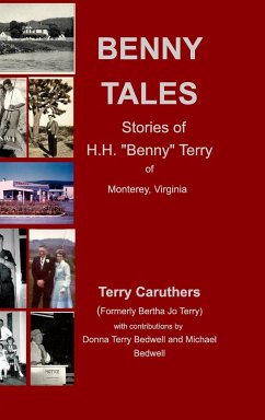 Benny Tales - Bedwell, Michael; Bedwell, Donna; Caruthers, Bertha Terry