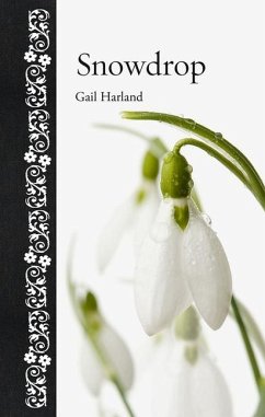 Snowdrop - Harland, Gail