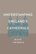 Understanding England's Cathedrals - Bild 1
