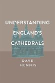 Understanding England's Cathedrals