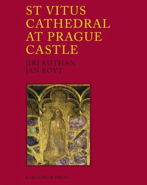 St Vitus Cathedral at Prague Castle St Vitus Cathedral at Prague Castle