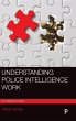 Understanding police intelligence work - Bild 1