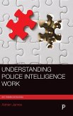 Understanding police intelligence work