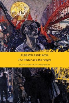 The Writer and the People - Rosa, Alberto Asor