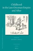 Childhood in the Late Ottoman Empire and After