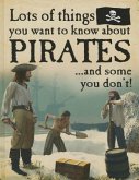Lots of Things You Want to Know about Pirates