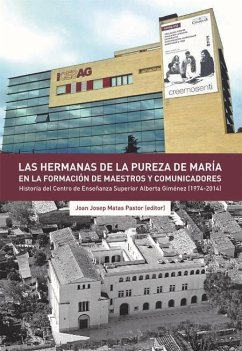 Las Hermanas de la Pureza de María en la formación de maestros y comunicadores : historia del Centro de Enseñanza Superior Alberta Giménez, 1974-2014 - Matas i Pastor, Joan Josep