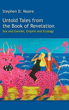 Untold Tales from the Book of Revelation - Moore, Stephen D.