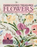 Embroidered Treasures: Flowers: Exquisite Needlework of the Embroiderers' Guild Collection