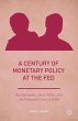 A Century of Monetary Policy at the Fed - Bild 1