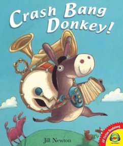 Crash Bang Donkey! - Newton, Jill