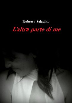 L'altra parte di me - Saladino, Roberto