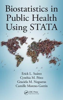 Biostatistics in Public Health Using STATA - Suárez, Erick L; Pérez, Cynthia M; Nogueras, Graciela M