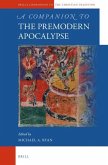 A Companion to the Premodern Apocalypse