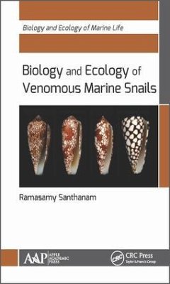 Biology and Ecology of Venomous Marine Snails - Santhanam, Ramasamy