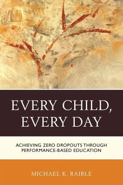 Every Child, Every Day - Raible, Michael K.