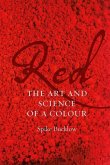 Red: The Art and Science of a Colour