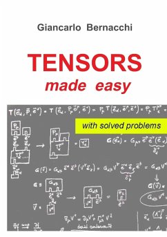 TENSORS made easy with SOLVED PROBLEMS - Bernacchi, Giancarlo