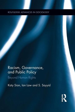 Racism, Governance, and Public Policy - Sian, Katy; Law, Ian; Sayyid, S.