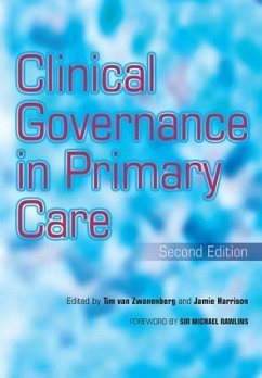 Clinical Governance in Primary Care - Zwanenberg, Tim van; Harrison, Jamie