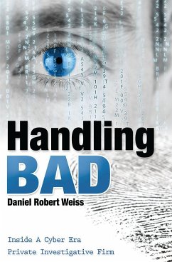 Handling Bad - Weiss, Daniel Robert