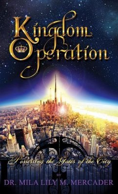 Kingdom Operation: Possessing the Gates of the City - Mercader, Mila Lily M.