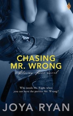 Chasing Mr. Wrong - Ryan, Joya