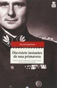 Diecisiete instantes de una primavera - Semionov, Iulian Semionovich