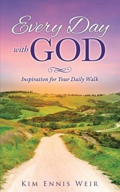Every Day with God - Weir, Kim Ennis