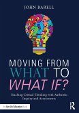 Moving From What to What If?