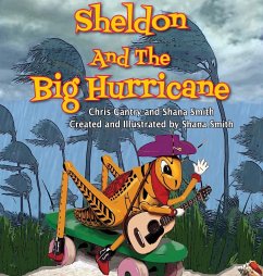 Sheldon And The Big Hurricane - Gantry, Chris; Smith, Shana