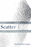 Scatter 1: The Politics of Politics in Foucault, Heidegger, and Derrida