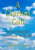 A Clarion Call Preserving our spiritual heritage