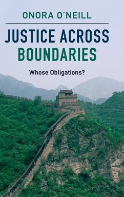 Justice across Boundaries - O'Neill, Onora
