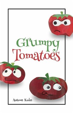 Grumpy Tomatoes - Kuhn, Autumn