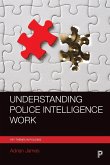 Understanding police intelligence work