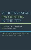 Mediterranean Encounters in the City