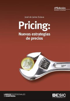 Pricing : nuevas estrategias de precios - Jaime Eslava, José De