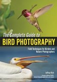 The Complete Guide to Bird Photography