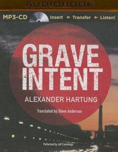 Grave Intent - Hartung, Alexander