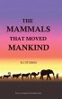 The Mammals That Moved Mankind - Bild 1