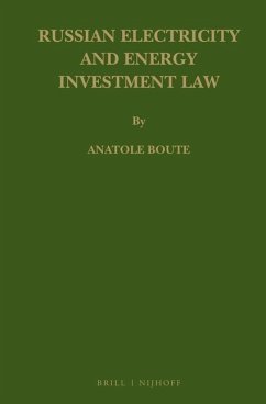 Russian Electricity and Energy Investment Law - Boute, Anatole