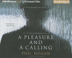 A Pleasure and a Calling - Hogan, Phil