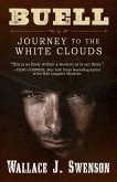 Buell Journey to the White Clouds